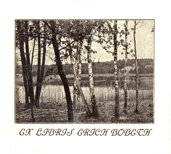 Foto eines Sees mit Birken im Vordergrund, darunter die Schrift Ex Libris Erich Bobeth