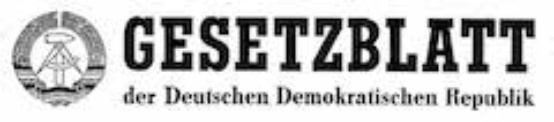Links: Wappen der DDR - Hammer und Zirkel im Ährenkranz, rechts daneben Text: Gesetzblatt der Deutschen Demokratischen Republik