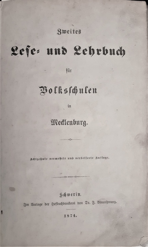 Erstes Lese- und Lehrbuch für Volksschulen in Mecklenburg, Schwerin, Bärensprung 1874
