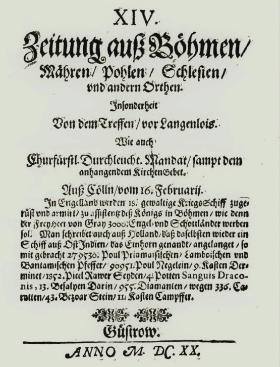 Älteste Zeitung Mecklenburgs: Nummer 14 einer im Dreißigjährigen Krieg erschienenen &quot;Zeitung auß Böhmen/Mähren/Pohlen/Schlesien/ und andern Orthen&quot; aus dem Jahr 1620, erschienen in Güstrow, wahrscheinlich in Güstrow gedruckt von Moritz Sachs